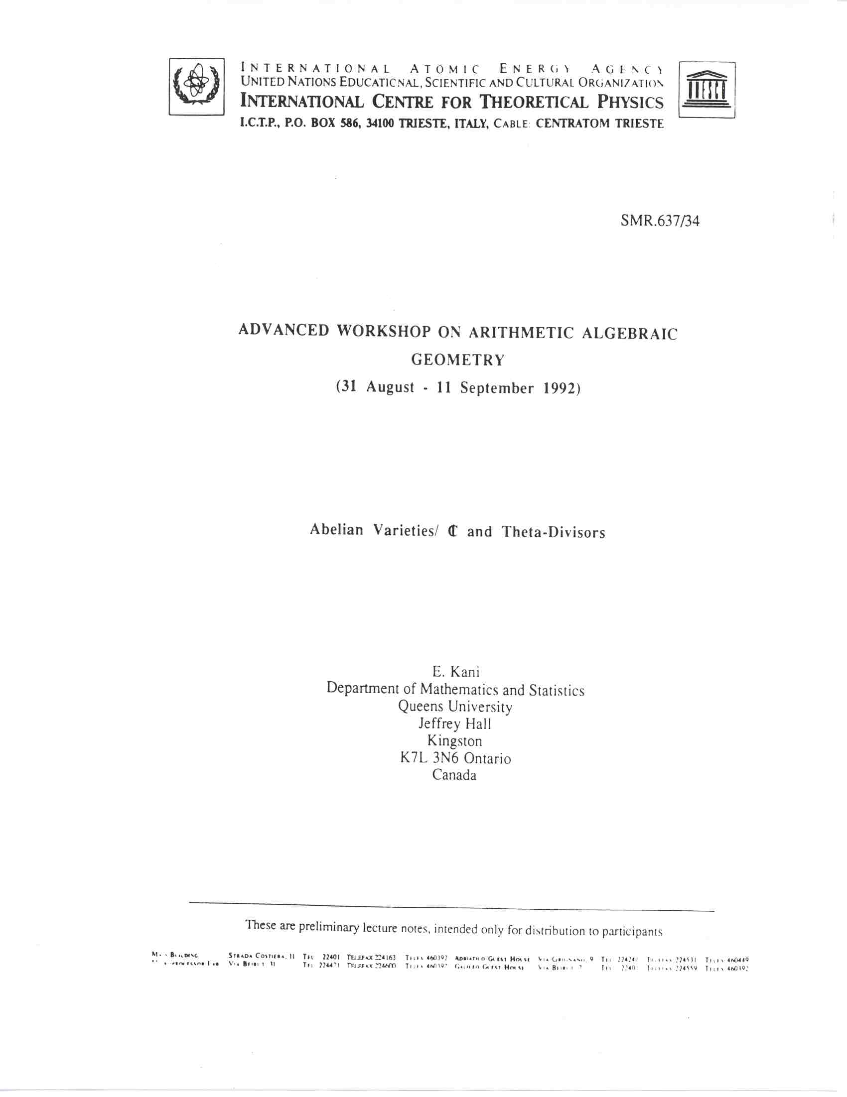 Advanced Workshop on Arithmetic Algebraic Geometry
